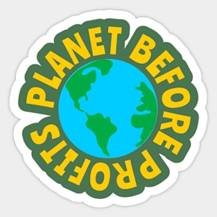 Planet Before Profits Sticker